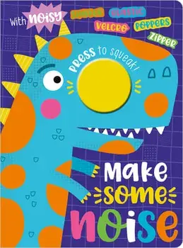 Make Some Noise!, Board book/Sarah Creese
