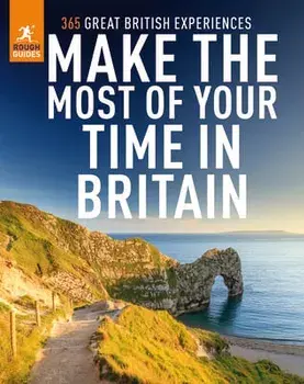 Make the Most of Your Time in Britain, Paperback/Rough Guides