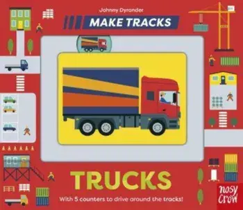 Make Tracks: Trucks. Re-issue, Board book/***