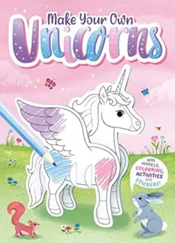 Make Your Own Unicorns, Paperback/Igloo Books