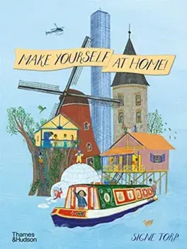 Make Yourself at Home, Hardback/Signe Torp