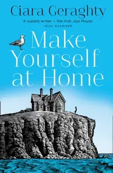 Make Yourself at Home, Paperback/Ciara Geraghty