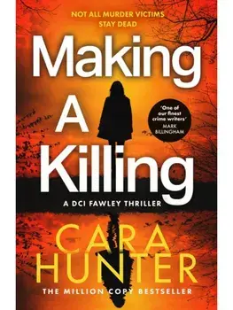 Making a Killing, Paperback/Cara Hunter
