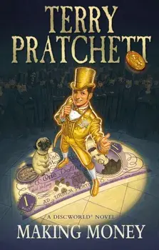 Making Money. (Discworld Novel 36), Paperback/Terry Pratchett