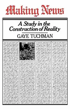 Making News, Paperback/Gaye Comp Tuchman