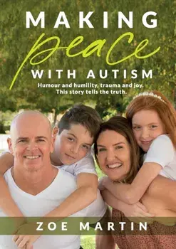 Making Peace with Autism, Paperback/Zoe Martin