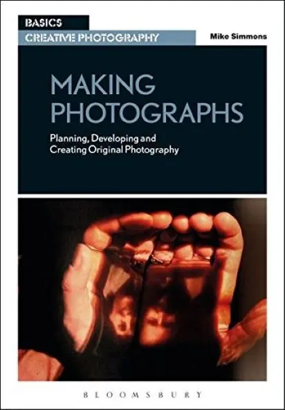 Making Photographs | Mike Simmons