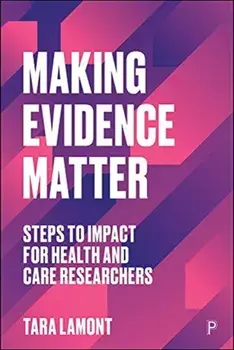 Making Research Matter. Steps to Impact for Health and Care Researchers, Paperback/***