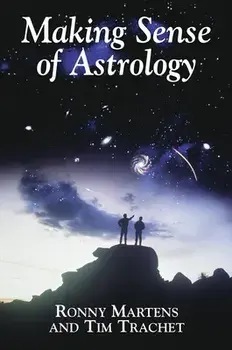 Making Sense of Astrology, Hardcover/Tim Trachet
