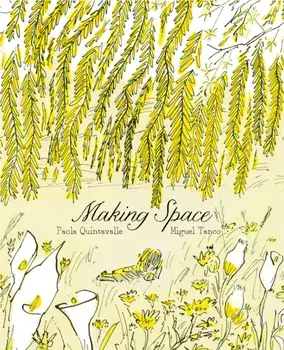 Making Space, Hardback/Paola Quintavalle