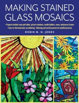 Making Stained Glass Mosaics, Paperback/***
