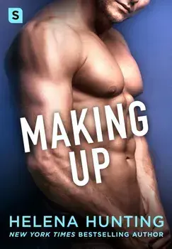 Making Up: A Shacking Up Novel, Paperback/Helena Hunting