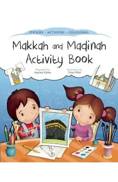 Makkah and Madinah Activity Book - Aysenur Gunes