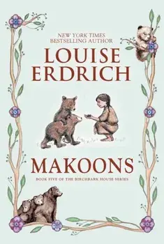 Makoons, Paperback/Louise Erdrich