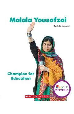 Malala Yousafzai: Champion for Education (Rookie Biographies) - Jodie Shepherd