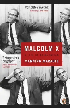 Malcolm X. A Life of Reinvention, Paperback/Manning Marable