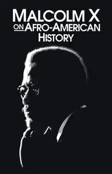 Malcolm X on Afro-American History, Paperback/***