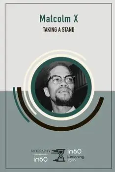 Malcom X: Taking a Stand, Paperback/In60learning
