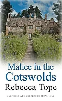 Malice in the Cotswolds, Paperback/Rebecca Tope