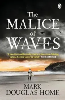 Malice of Waves, Paperback/Mark Douglas Home