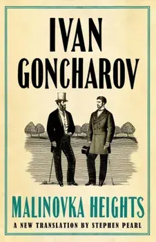 Malinovka Heights: New Translation, Paperback/Ivan Goncharov