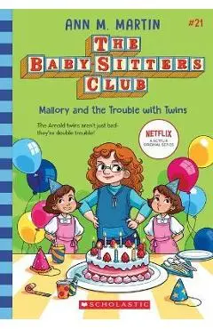 Mallory and the Trouble with Twins (the Baby-Sitters Club #21) - Ann M. Martin