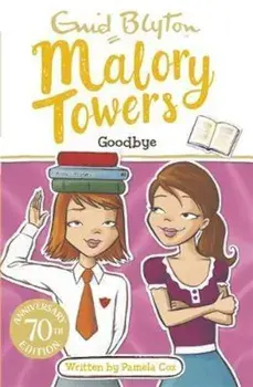 Malory Towers: Goodbye, Paperback/Enid Blyton