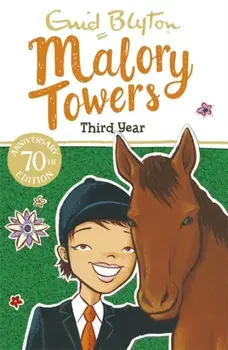 Malory Towers: Third Year. Book 3, Paperback/Enid Blyton