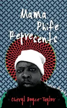 Mama Phife Represents: A Memoir, Hardcover/Cheryl Boyce-Taylor