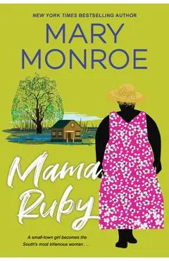 Mama Ruby - Mary Monroe
