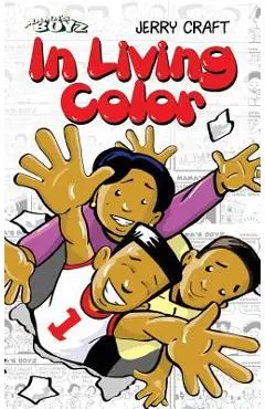 Mama's Boyz: In Living Color! - Jerry Craft