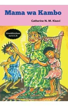 Mama wa Kambo - Catherine N. M. Kisovi