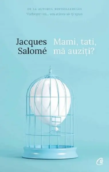 Mami, tati, ma auziti? | Jacques Salome