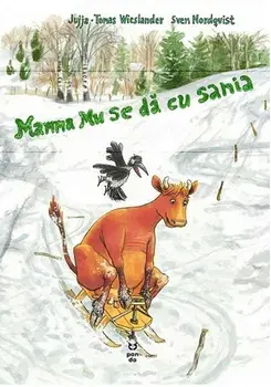 Mamma Mu se da cu sania/Jujja Wieslander, Tomas WieslanderSven Nordquist