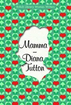 Mamma, Paperback/Diana Tutton
