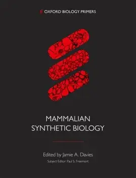 Mammalian Synthetic Biology, Paperback/***