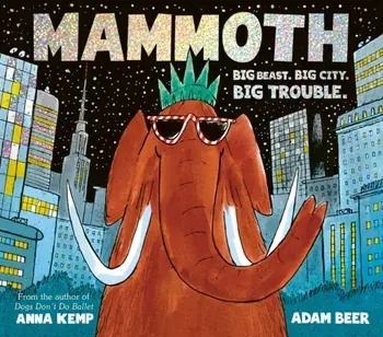Mammoth, Paperback/Anna Kemp