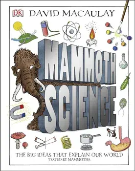 Mammoth Science. The Big Ideas That Explain Our World, Hardback/***