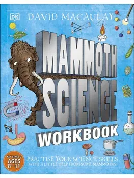 Mammoth Science Workbook. Practise Your Science Skills with a Little Help from Some Mammoths, Paperback/DK