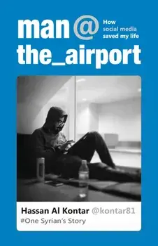 Man at the Airport, Paperback/Hassan Al Kontar