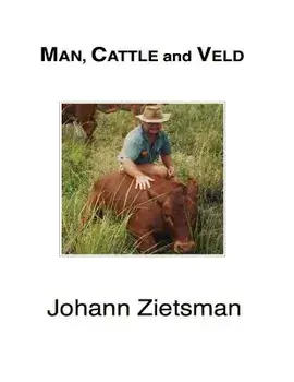 Man, Cattle and Veld - Color, Paperback/Johann Zietsman