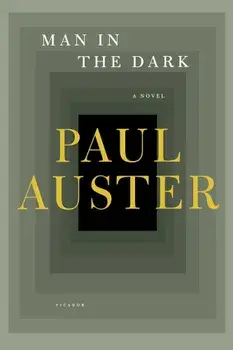 Man in the Dark, Paperback/Paul Auster