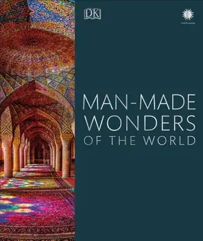 Man-Made Wonders of the World, Hardcover/DK