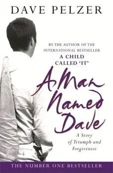 Man Named Dave, Paperback/Dave Pelzer