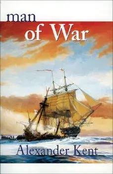 Man of War, Paperback/Alexander Kent