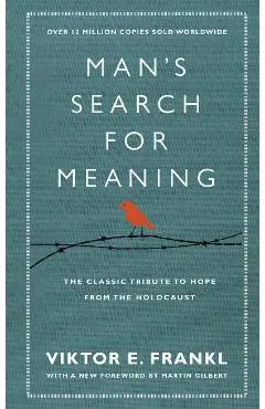 Man's Search For Meaning
