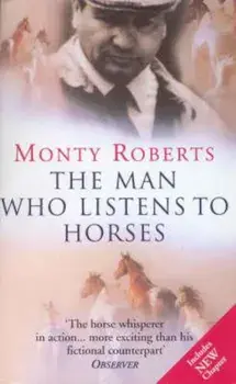 Man Who Listens To Horses, Paperback/Monty Roberts