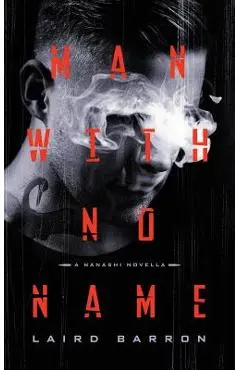 Man with No Name - Laird Barron