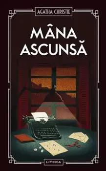 Mana ascunsa/Agatha Christie