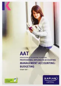 MANAGEMENT ACCOUNTING: BUDGETING - STUDY TEXT, Paperback/***